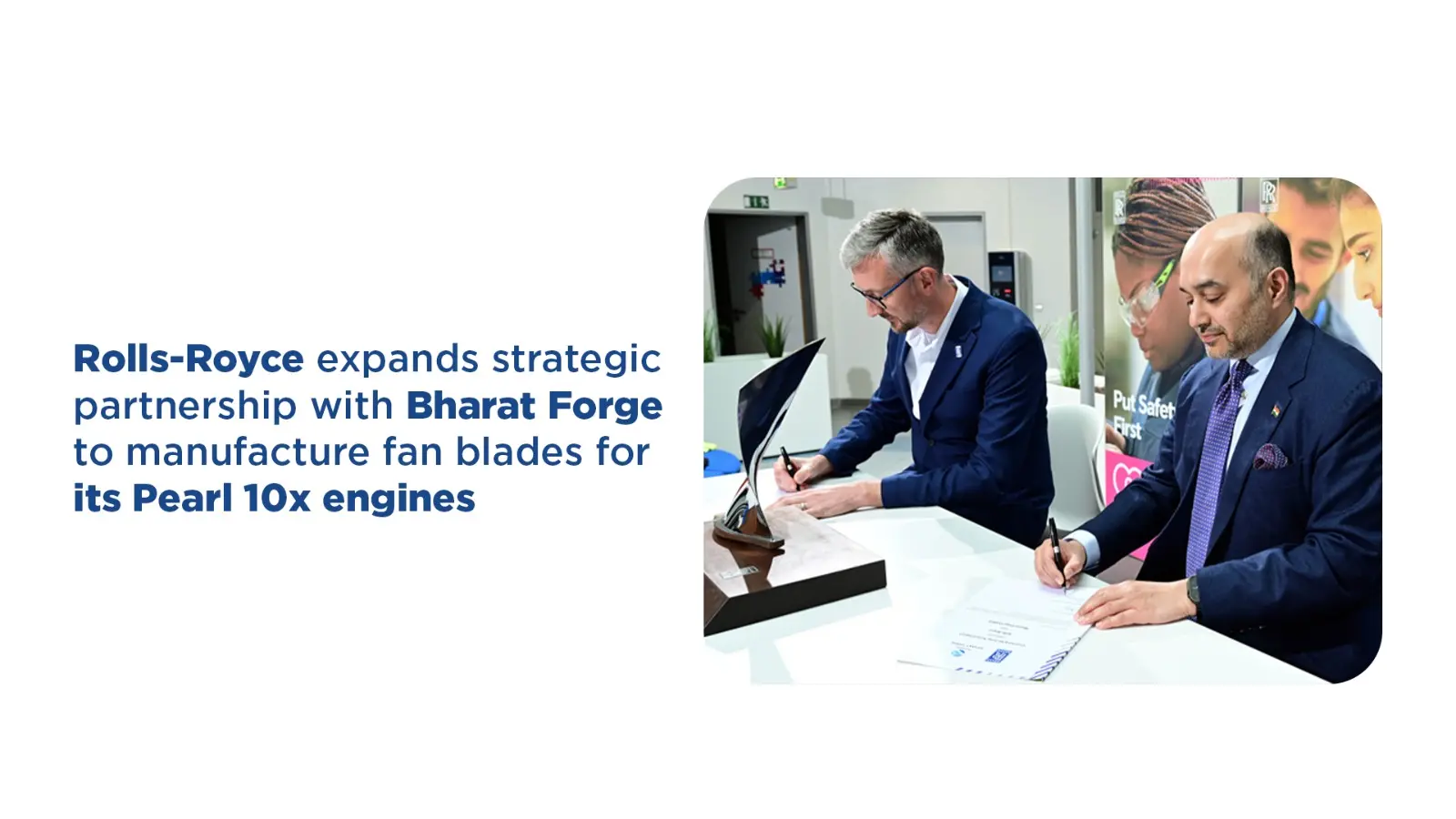 Rolls-Royce expands strategic partnership with Bharat Forge to manufacture fan blades for its Pearl 10x engines